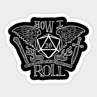 How I Roll Tattoo Style Dungeons and Dragons tshirt Sticker